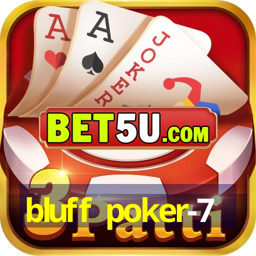 bluff poker